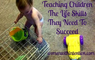 Teaching Children The Life Skills They Need To Succeed