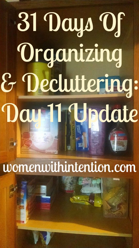 31 Days Of Organizing & Decluttering: Day 11 Update
