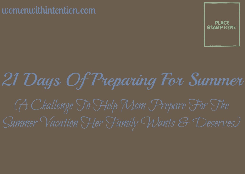 21 Days Of Preparing For Summer Vacation- Introduction