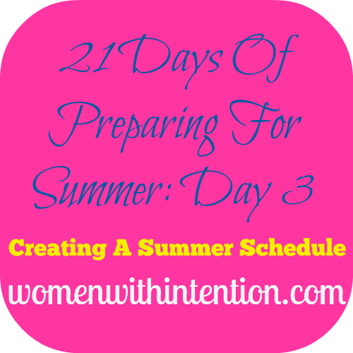 21 Days Of Preparing For Summer- Day 3