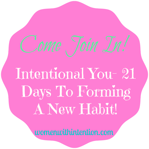 Intentional You- 21 Days To Forming A New Habit