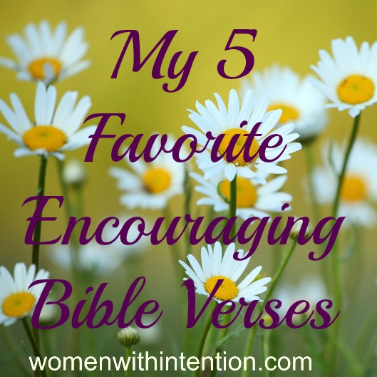 My 5 Favorite Encouraging Bible Verses