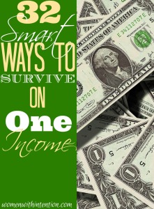Do you yearn to be a SAHM?  Did you or your spouse find yourself unemployed or underemployed and are struggling to make ends meet?  Whether you are wanting to live on one income or are doing it because of other circumstances, it can be difficult to survive financially.  However, it is possible!  