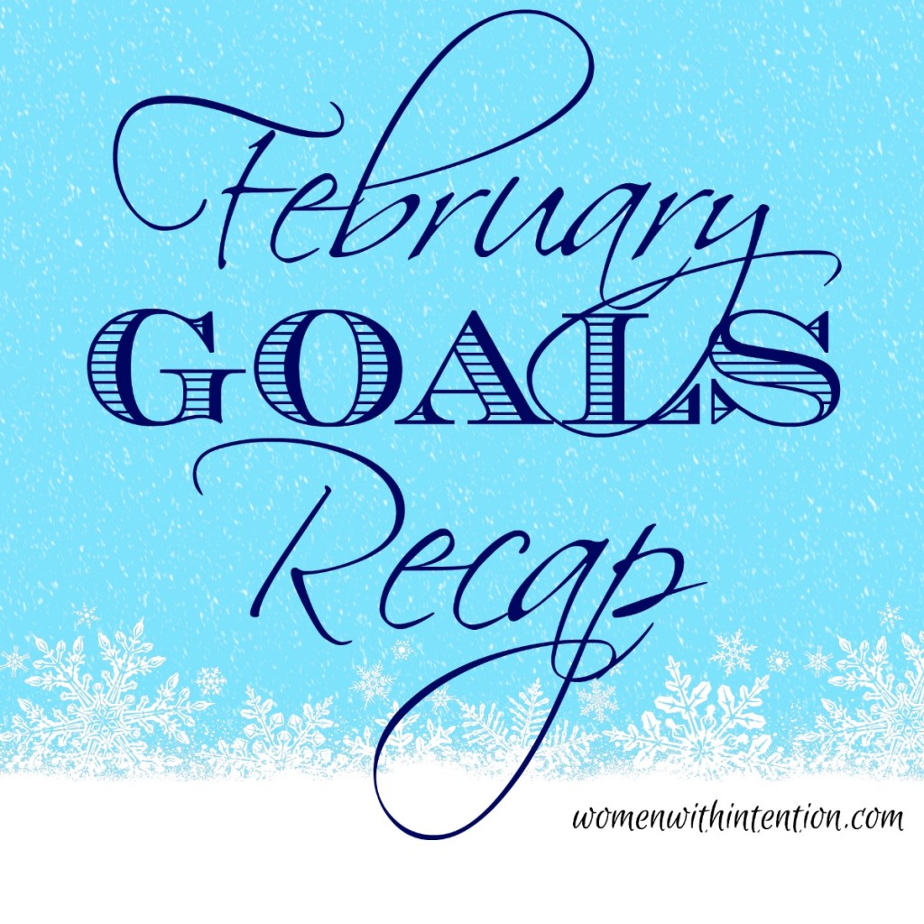 February 2015 Goals Recap