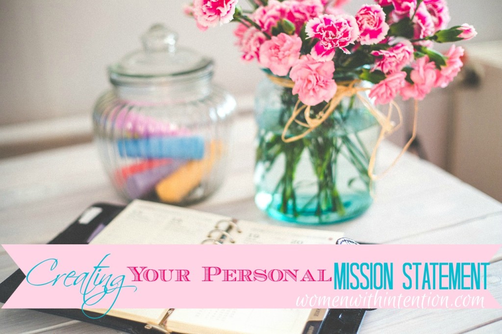 Creating Your Personal Mission Statement