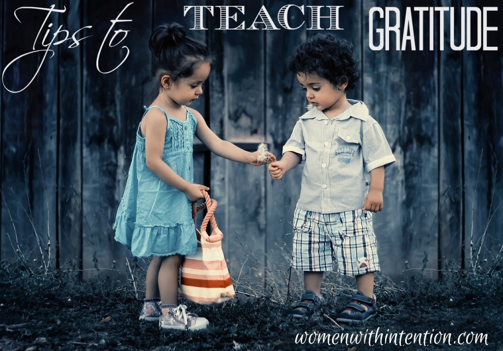 Tips To Teach Gratitude