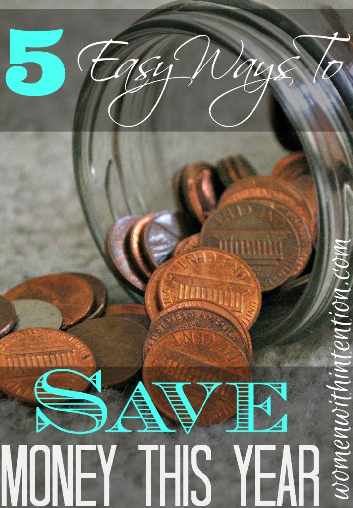 5 Easy Ways To Save Money This Year