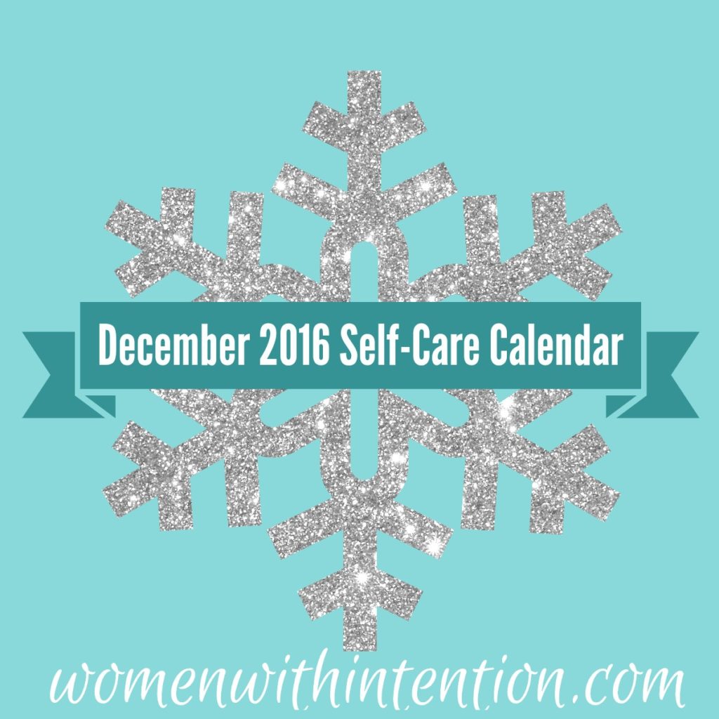 It's hard to believe this will be the last self-care calendar for 2016!  I hope you have enjoyed these this year.  I enjoy making them and trying to help you all live a more intentional, less-stress filled life.  In less than 30 minutes, you can focus on your own self-care needs with the FREE December 2016 Self-Care Calendar.